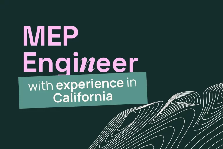 MEP Engineer with experience in California