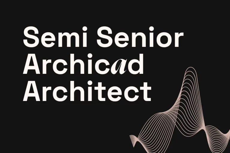 Semi Senior Archicad Architect