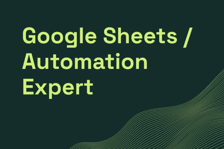 Google Sheets / Automation Expert