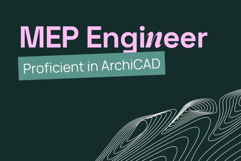 MEP Engineer – Proficient in ArchiCAD