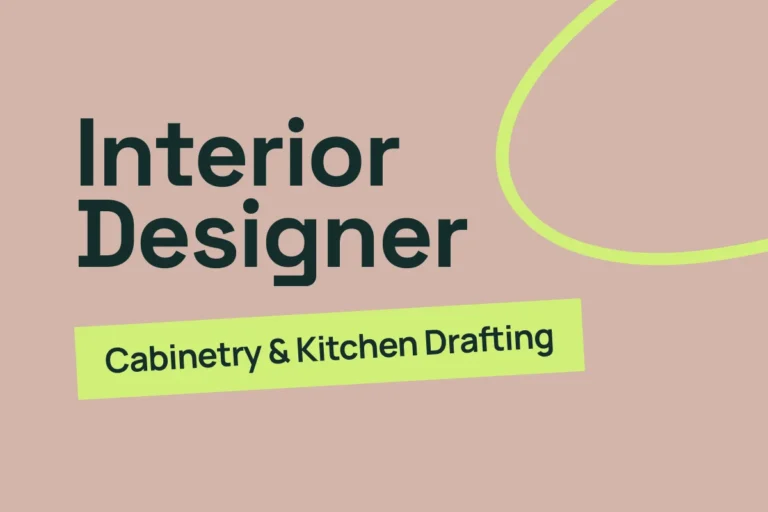 Interior Designer (Cabinetry & Kitchen Drafting)